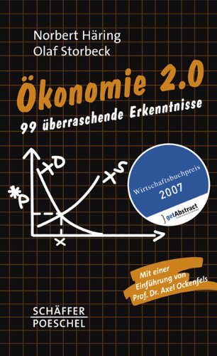  - Ökonomie 2.0: 99 überraschende Erkenntnisse