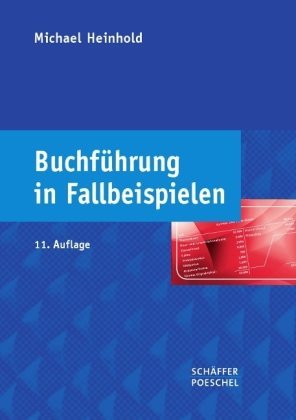  - Buchführung in Fallbeispielen