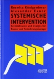  - Einführung in die systemische Organisationsberatung