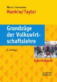  - Grundlagen und Probleme der Volkswirtschaft: Übungsbuch