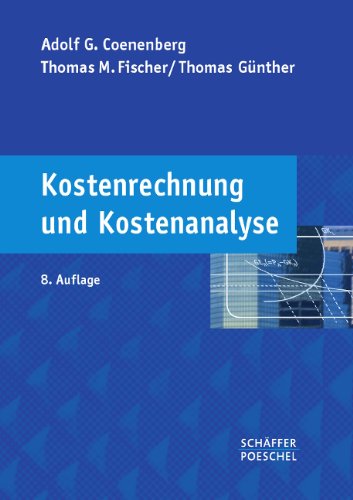  - Kostenrechnung und Kostenanalyse