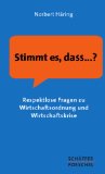  - Markt und Macht: Was Sie schon immer über die Wirtschaft wissen wollten, aber bisher nicht erfahren sollten