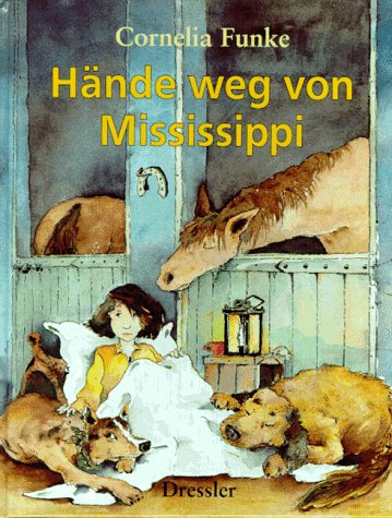 Funke, Cornelia - Hände weg von Mississippi