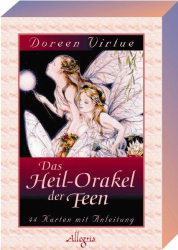  - Das Heilorakel der Feen: 44 Karten mit Anleitung