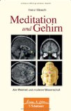  - Meditation für Skeptiker: Ein Neurowissenschaftler erklärt den Weg zum Selbst