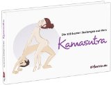  - Das etwas andere Kamasutra