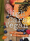  - Noch nie war Abnehmen so einfach: Mit dem veganen McDougall- Programm schnell, effizient und mühelos zum Idealgewicht- Bis zu 7 kg im Monat verlieren-Nie wieder Hunger- So viel essen, wie man möchte