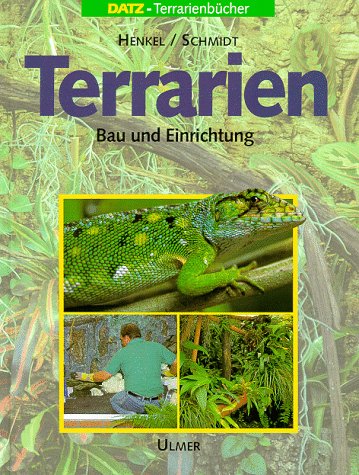  - Terrarien. Bau und Einrichtung. ( DATZ- Terrarienbücher) .