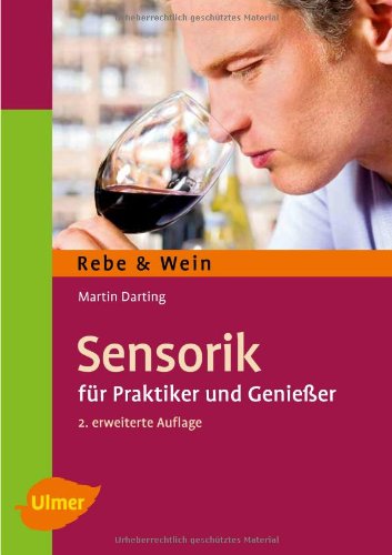  - Sensorik: Für Praktiker und Genießer