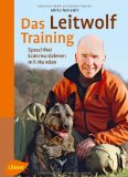  - Praxishandbuch für Hundetrainer: Gruppen und Kurse organisieren. Hundehalter motivieren und anleiten