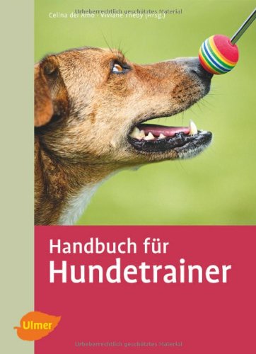  - Handbuch für Hundetrainer