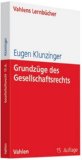  - Gesellschaftsrecht: AktG. GmbHG. GenG. HGB (Auszug). PartGG. UmwG. MitbestimmungsG. WpÜG.  Textausgabe mit ausführlichem Sachverzeichnis und einer Einführung von Universitätsprofessor Dr.  Uwe Hüffer