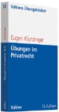  - Einführung in das Bürgerliche Recht: Grundkurs für Studierende der Rechts- und Wirtschaftswissenschaften