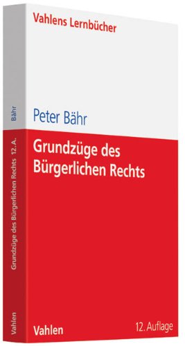  - Grundzüge des Bürgerlichen Rechts