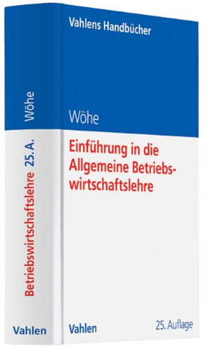  - Einführung in die Allgemeine Betriebswirtschaftslehre