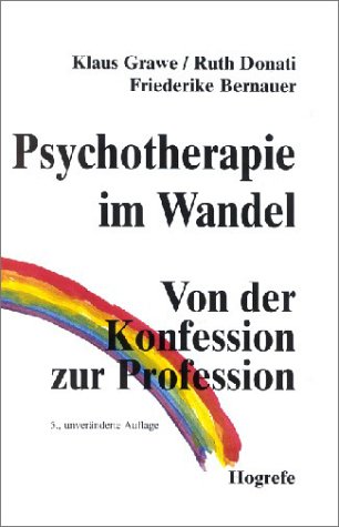  - Psychotherapie im Wandel: Von der Konfession zur Profession