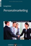  - Personalmarketing 2.0: Vom Employer Branding zum Recruiting