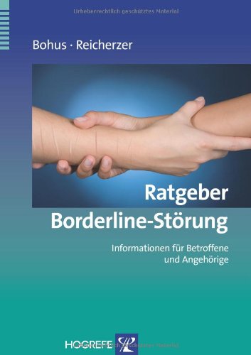  - Ratgeber Borderline-Störung: Informationen für Betroffene und Angehörige