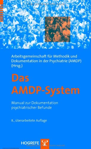  - Das AMDP-System: Manual zur Dokumentation psychiatrischer Befunde