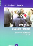  - Ratgeber Panikstörung und Agoraphobie: Informationen für Betroffene und Angehörige