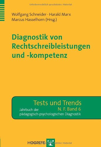  - Diagnostik von Rechtschreibleistungen und -kompetenz