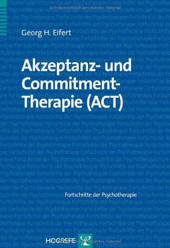  - Akzeptanz- und Commitment-Therapie (ACT)