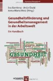  - Betriebliche Gesundheitspolitik: Der Weg zur gesunden Organisation