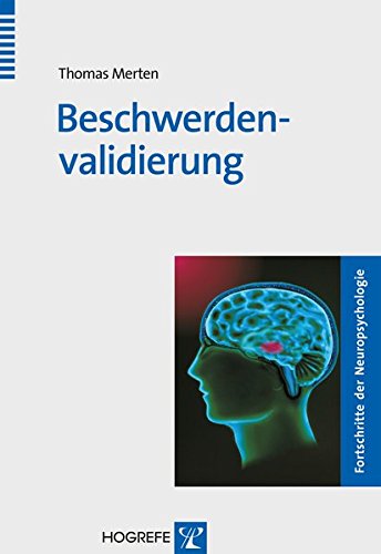  - Beschwerdenvalidierung (Fortschritte der Neuropsychologie)