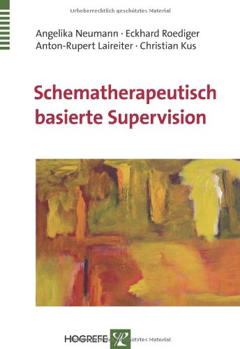  - Schematherapeutisch basierte Supervision