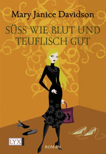  - Süß wie Blut und teuflisch gut: Betsy Taylor Roman 2