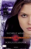 Mead, Richelle - Vampire Academy: Blutschwur