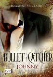  - Bullet Catcher: Adrien