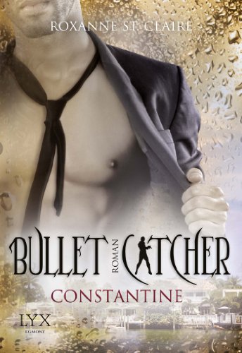  - Bullet Catcher: Constantine