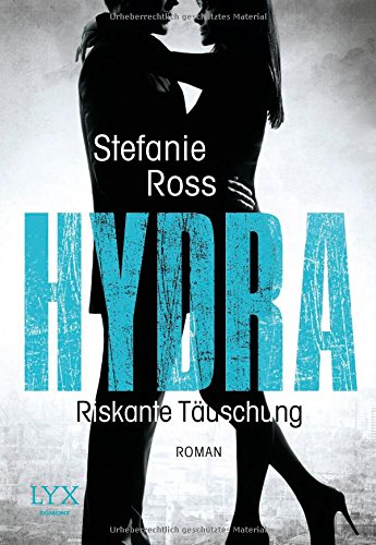  - Hydra - Riskante Täuschung