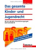  - SGB VIII - Kinder- und Jugendhilfe: Vorschriften und Verordnungen; Mit praxisorientierter Einführung