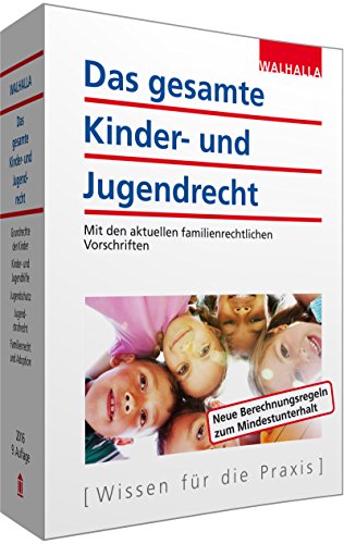  - Das gesamte Kinder- und Jugendrecht: Ausgabe 2016; Mit den aktuellen familienrechtlichen Vorschriften