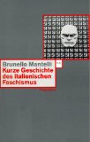  - Der italienische Faschismus: 1919-1945