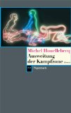 Houellebecq, Michel - Unterwerfung: Roman