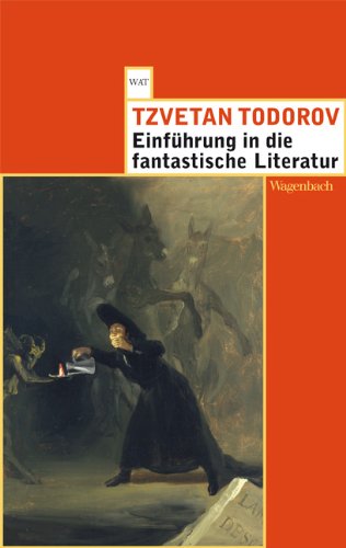 Todorov, Tzvetan - Einführung in die fantastische Literatur