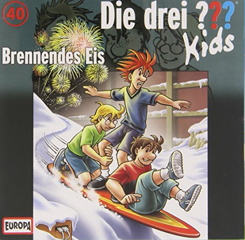  - Die drei ??? Kids 40: Brennendes Eis (Fragezeichen)