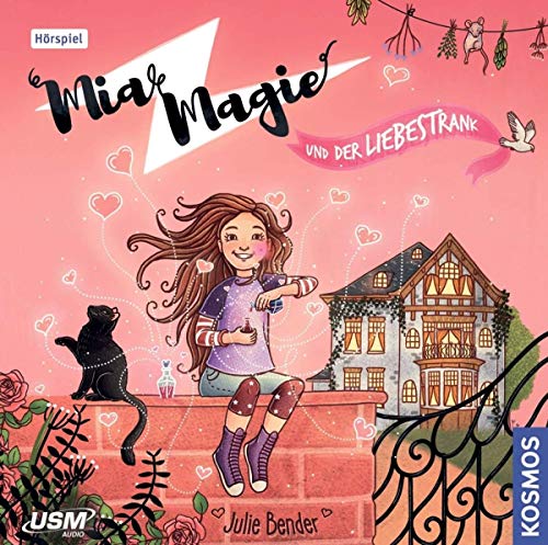 Mia Magie - 03 - und der Liebestrank