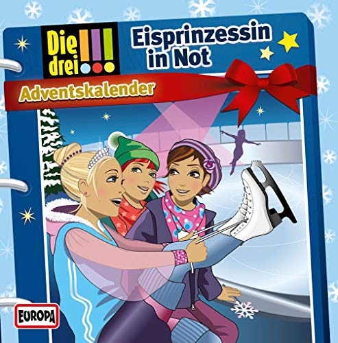 Die drei !!! - Adventskalender - Eisprinzessin in Not