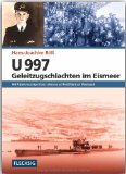  - U 48 - Das erfolgreichste U-Boot des 2. Weltkriegs - Unter drei Kommandanten auf Feindfahrt - FLECHSIG Verlag