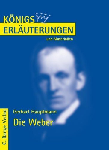  - Königs Erläuterungen und Materialien, Bd.189, Die Weber