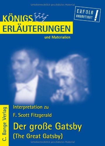  - Königs Erläuterungen und Materialien, Bd.389, Der große Gatsby