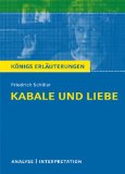  - Friedrich Schiller: Kabale und Liebe. Lektüreschlüssel