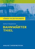  - Bahnwärter Thiel: Reclam XL - Text und Kontext