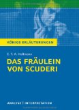  - EinFach Deutsch ...verstehen. Interpretationshilfen: EinFach Deutsch ...verstehen: E.T.A. Hoffmann: Das Fräulein von Scuderi