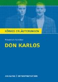  - Erläuterungen und Dokumente zu Friedrich Schiller: Don Karlos