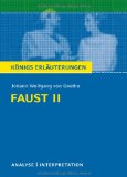  - Königs Erläuterungen: Textanalyse und Interpretation zu Goethe. Faust I. Alle erforderlichen Infos für Abitur, Matura, Klausur und Referat plus Musteraufgaben mit Lösungen